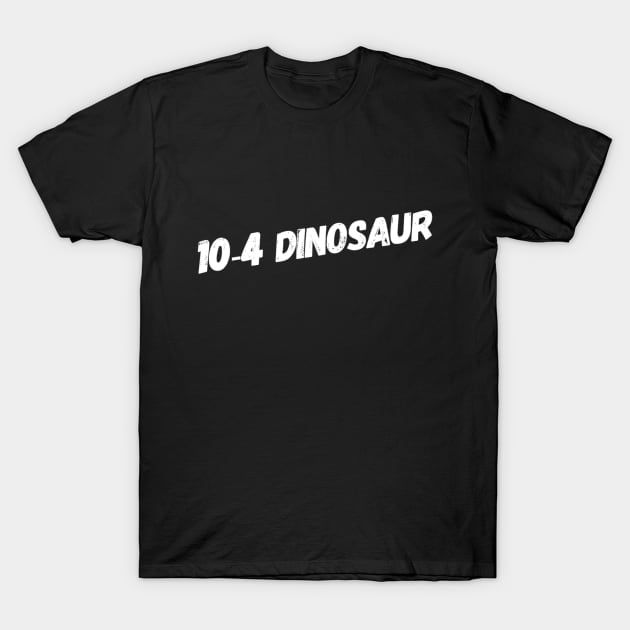 10-4 Dinosaur T-Shirt by Forever December